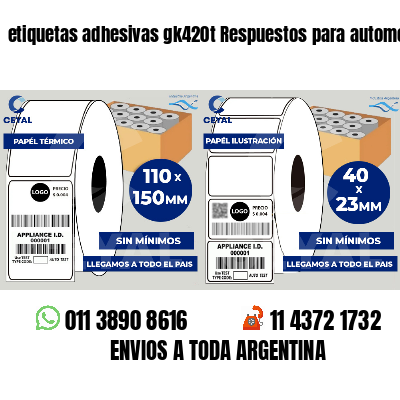 etiquetas adhesivas gk420t Respuestos para automotores