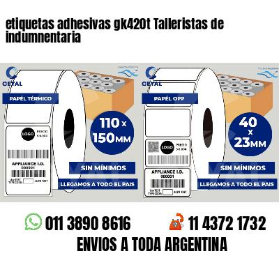 etiquetas adhesivas gk420t Talleristas de indumnentaria