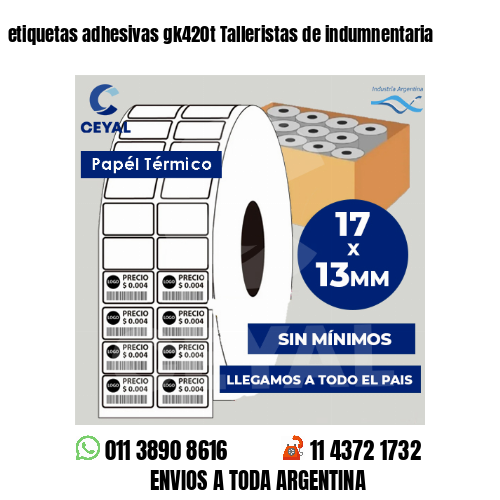 etiquetas adhesivas gk420t Talleristas de indumnentaria