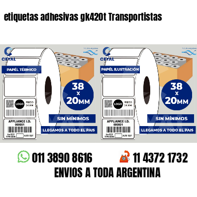 etiquetas adhesivas gk420t Transportistas