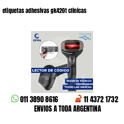 etiquetas adhesivas gk420t clinicas