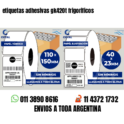 etiquetas adhesivas gk420t frigorificos
