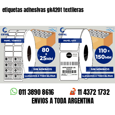 etiquetas adhesivas gk420t textileras