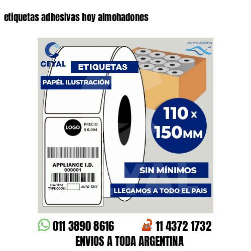 etiquetas adhesivas hoy almohadones
