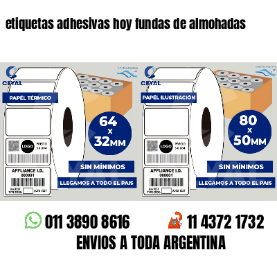 etiquetas adhesivas hoy fundas de almohadas