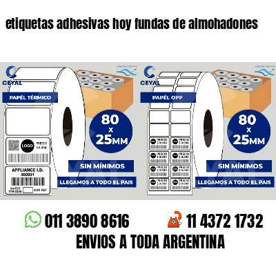 etiquetas adhesivas hoy fundas de almohadones