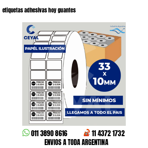 etiquetas adhesivas hoy guantes