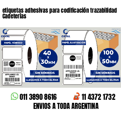 etiquetas adhesivas para codificación trazabilidad Cadeterías