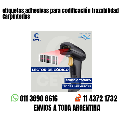 etiquetas adhesivas para codificación trazabilidad Carpinterías