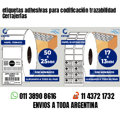 etiquetas adhesivas para codificación trazabilidad Cerrajerías