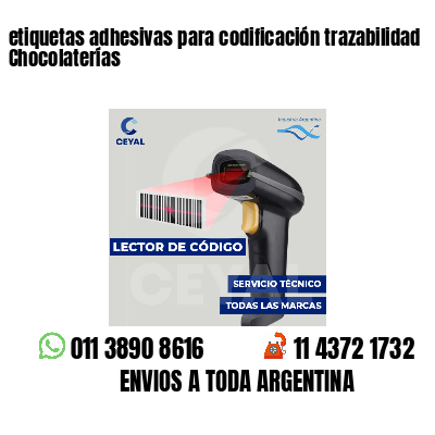 etiquetas adhesivas para codificación trazabilidad Chocolaterías