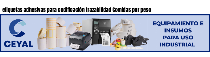 etiquetas adhesivas para codificación trazabilidad Comidas por peso