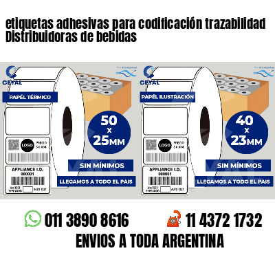 etiquetas adhesivas para codificación trazabilidad Distribuidoras de bebidas