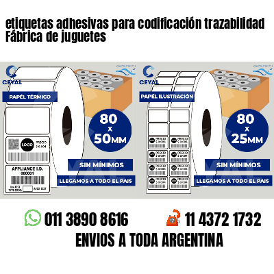 etiquetas adhesivas para codificación trazabilidad Fábrica de juguetes