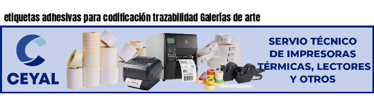 etiquetas adhesivas para codificación trazabilidad Galerías de arte