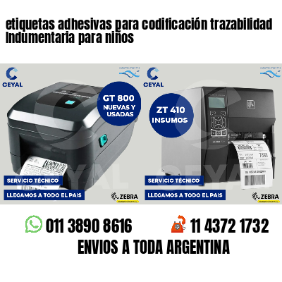etiquetas adhesivas para codificación trazabilidad Indumentaria para niños