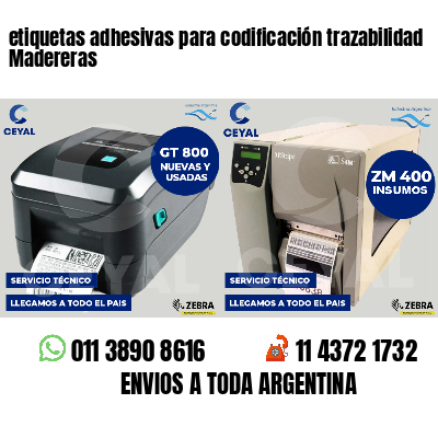 etiquetas adhesivas para codificación trazabilidad Madereras