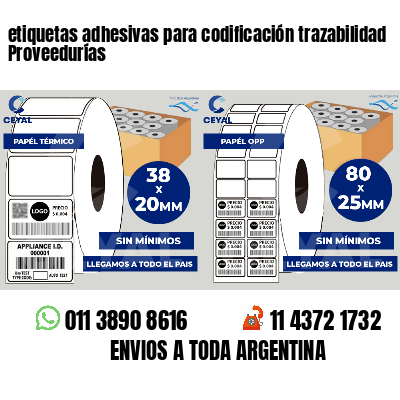etiquetas adhesivas para codificación trazabilidad Proveedurías