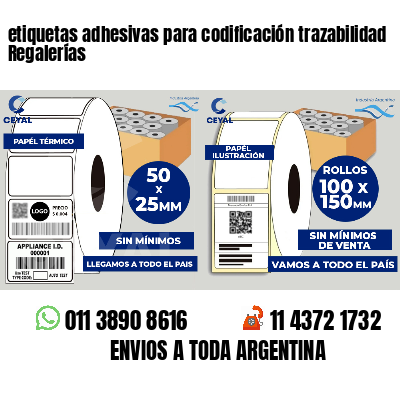 etiquetas adhesivas para codificación trazabilidad Regalerías