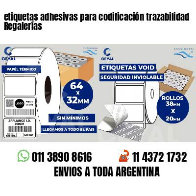 etiquetas adhesivas para codificación trazabilidad Regalerías