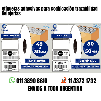 etiquetas adhesivas para codificación trazabilidad Relojerías
