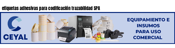 etiquetas adhesivas para codificación trazabilidad SPA