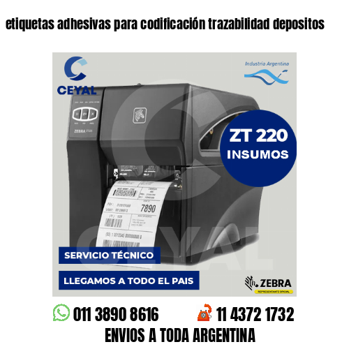 etiquetas adhesivas para codificación trazabilidad depositos