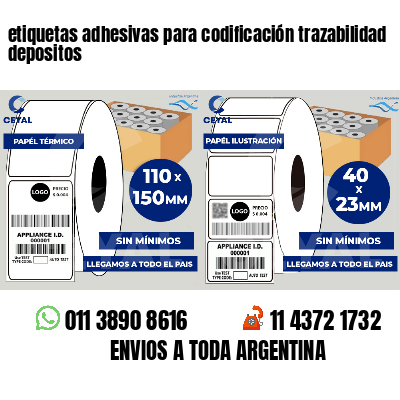 etiquetas adhesivas para codificación trazabilidad depositos