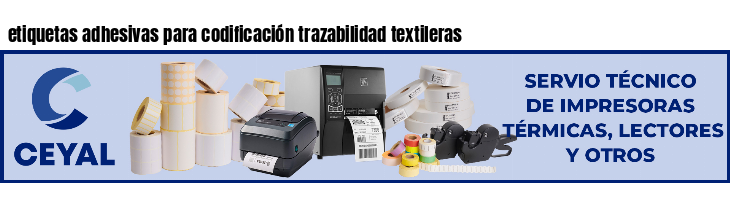 etiquetas adhesivas para codificación trazabilidad textileras