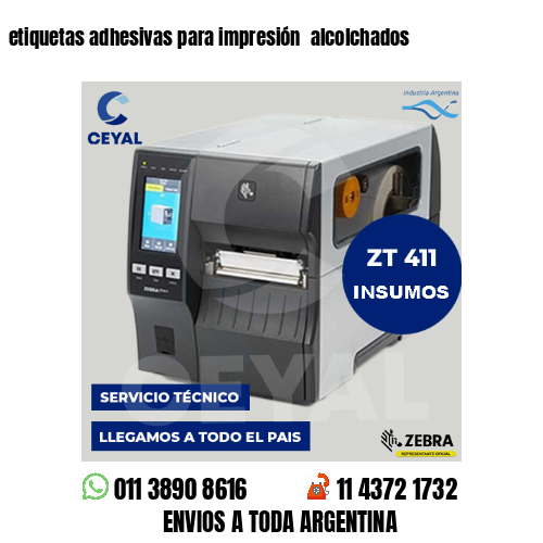etiquetas adhesivas para impresión  alcolchados