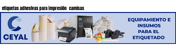 etiquetas adhesivas para impresión  camisas