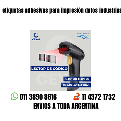 etiquetas adhesivas para impresión datos industrias