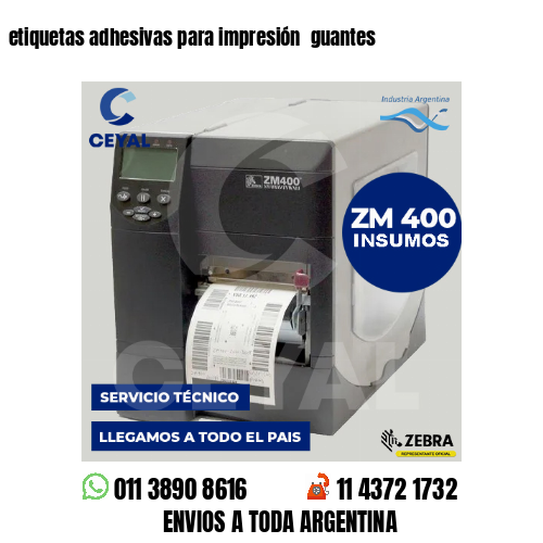 etiquetas adhesivas para impresión  guantes