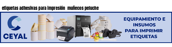 etiquetas adhesivas para impresión  muñecos peluche