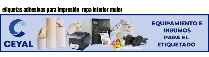 etiquetas adhesivas para impresión  ropa interior mujer