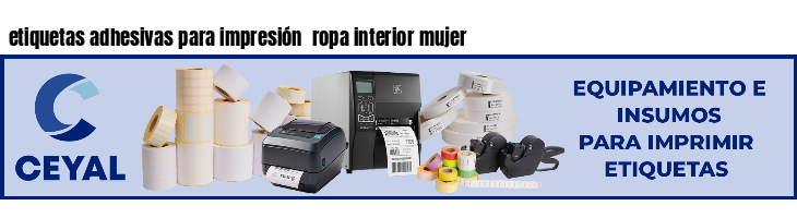 etiquetas adhesivas para impresión  ropa interior mujer