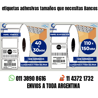 etiquetas adhesivas tamaños que necesitas Bancos