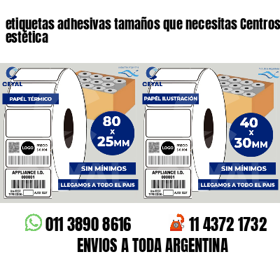 etiquetas adhesivas tamaños que necesitas Centros de estética