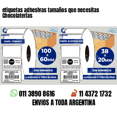 etiquetas adhesivas tamaños que necesitas Chocolaterías