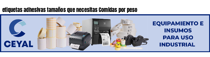etiquetas adhesivas tamaños que necesitas Comidas por peso