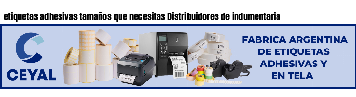 etiquetas adhesivas tamaños que necesitas Distribuidores de indumentaria