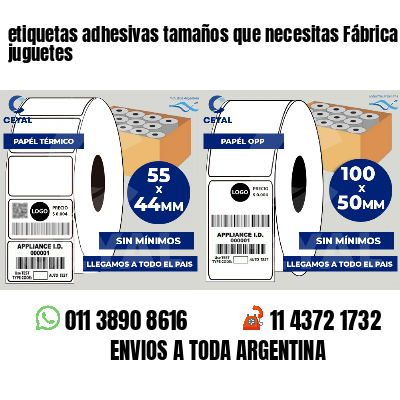 etiquetas adhesivas tamaños que necesitas Fábrica de juguetes