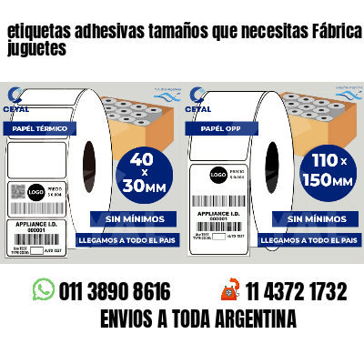 etiquetas adhesivas tamaños que necesitas Fábrica de juguetes