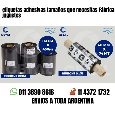 etiquetas adhesivas tamaños que necesitas Fábrica de juguetes