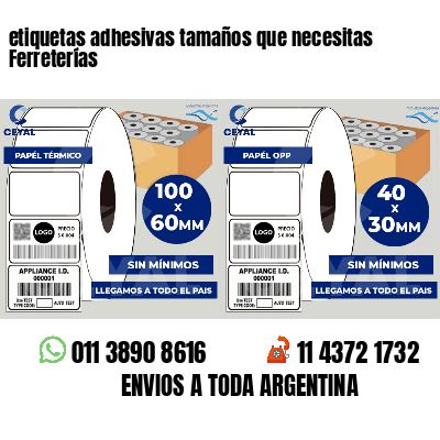 etiquetas adhesivas tamaños que necesitas Ferreterías