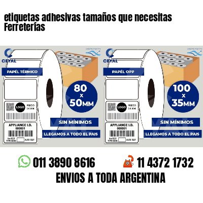 etiquetas adhesivas tamaños que necesitas Ferreterías