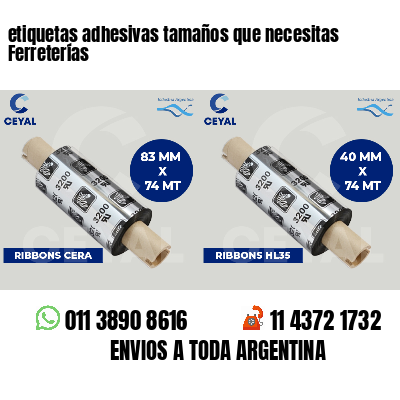 etiquetas adhesivas tamaños que necesitas Ferreterías