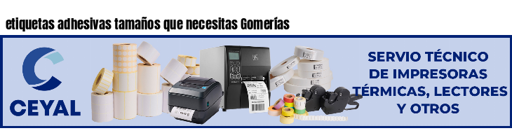 etiquetas adhesivas tamaños que necesitas Gomerías
