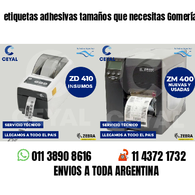 etiquetas adhesivas tamaños que necesitas Gomerías