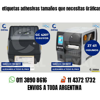 etiquetas adhesivas tamaños que necesitas Gráficas